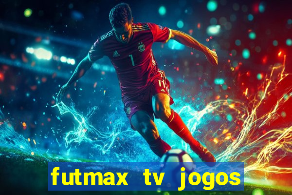 futmax tv jogos flamengo e vasco